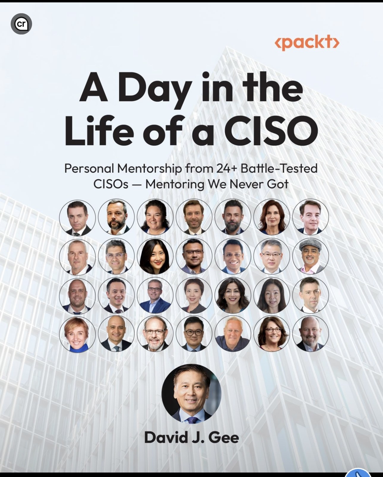 Cover artwork for A Day in the Life of a CISO by David J. Gee, featuring James McLeary among the book’s contributors.
